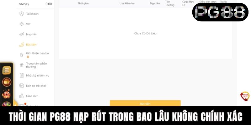 Thời gian PG88 nạp rút trong bao lâu không chính xác
